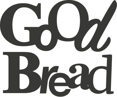 GOOD BREAD FROM GOOD PEOPLE